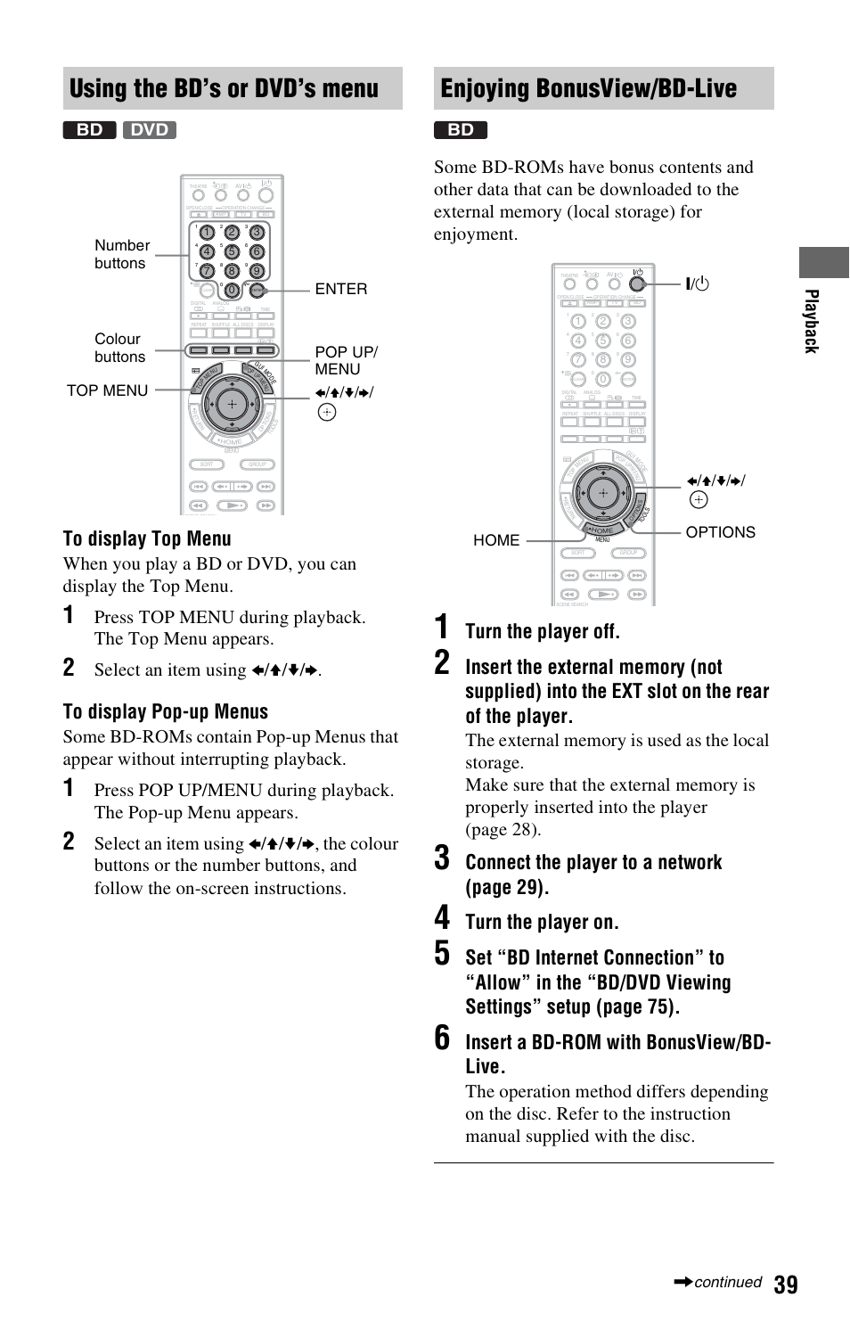 Using the bd’s or dvd’s menu, Enjoying bonusview/bd-live, Turn the player off | Connect the player to a network (page 29), Turn the player on, Insert a bd-rom with bonusview/bd- live, Select an item using b/v/v/b, Play ba ck, Dvd bd, 1 b/v/v/b/ home options , continued | Sony BDP-CX7000ES User Manual | Page 39 / 99