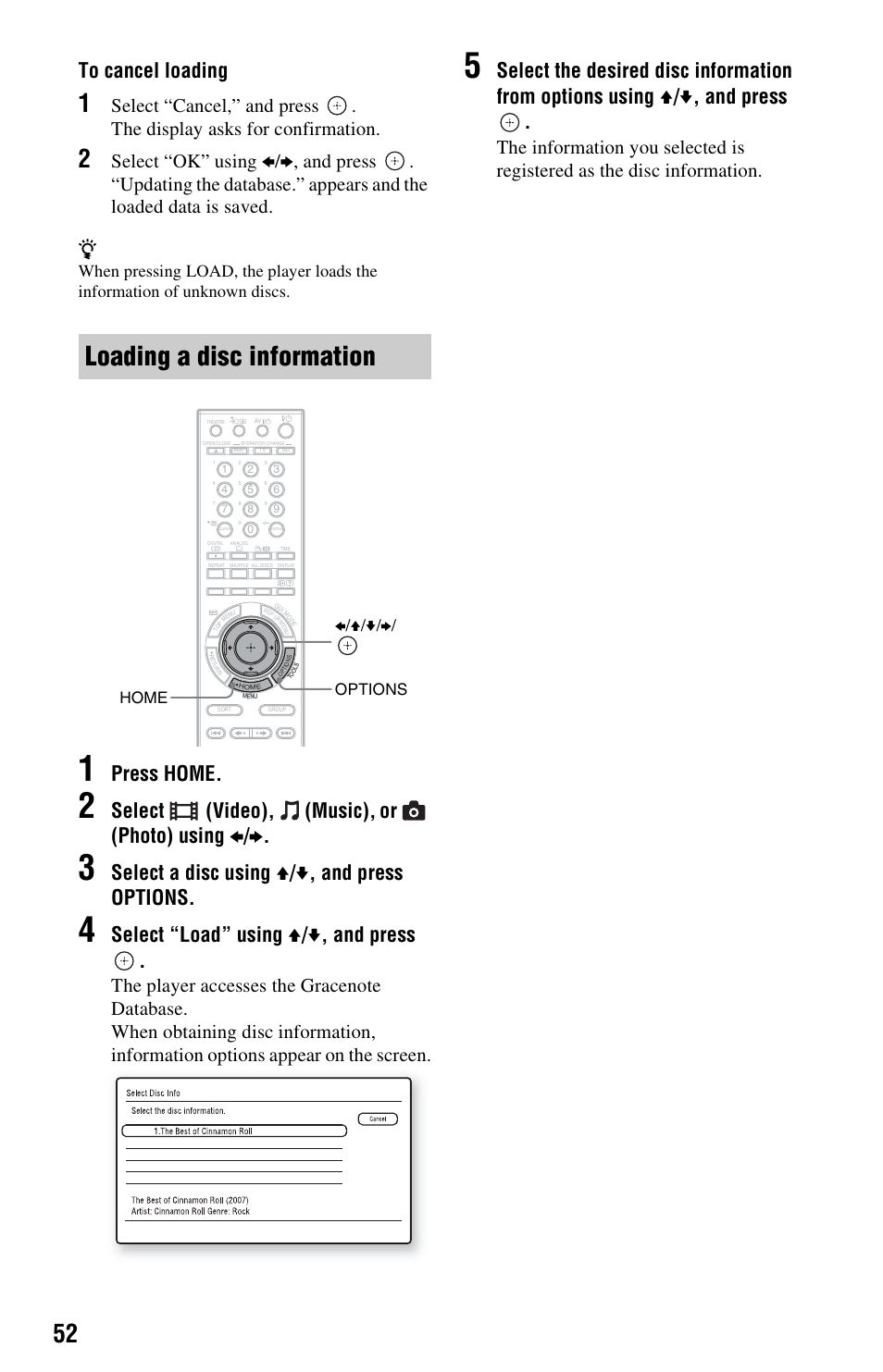 Loading a disc information, Press home, Select (video), (music), or (photo) using b / b | Select a disc using v / v , and press options, Select “load” using v / v , and press, B/v/v/b/ options home | Sony BDP-CX7000ES User Manual | Page 52 / 99