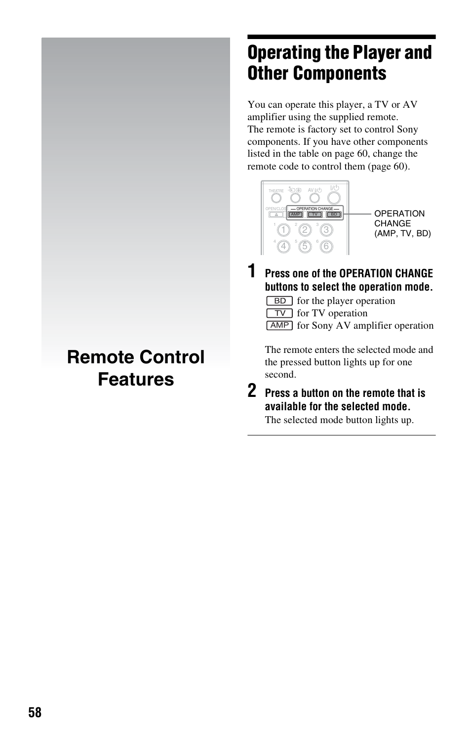 Remote control features, Operating the player and other components, The selected mode button lights up | Sony BDP-CX7000ES User Manual | Page 58 / 99