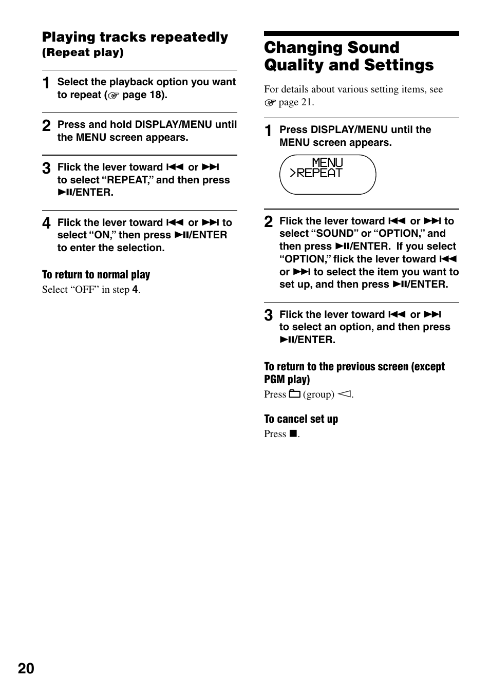 Playing tracks repeatedly (repeat play), Changing sound quality and settings, Changing sound quality and | Settings, Playing tracks repeatedly | Sony D-NS505 User Manual | Page 20 / 28