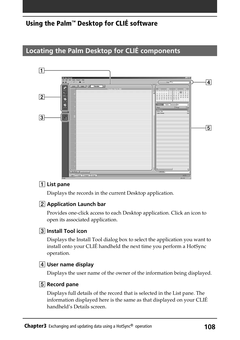 Locating the palm desktop for clié components, Using the palm, Desktop for clié software | Sony PEG-S360 User Manual | Page 108 / 220