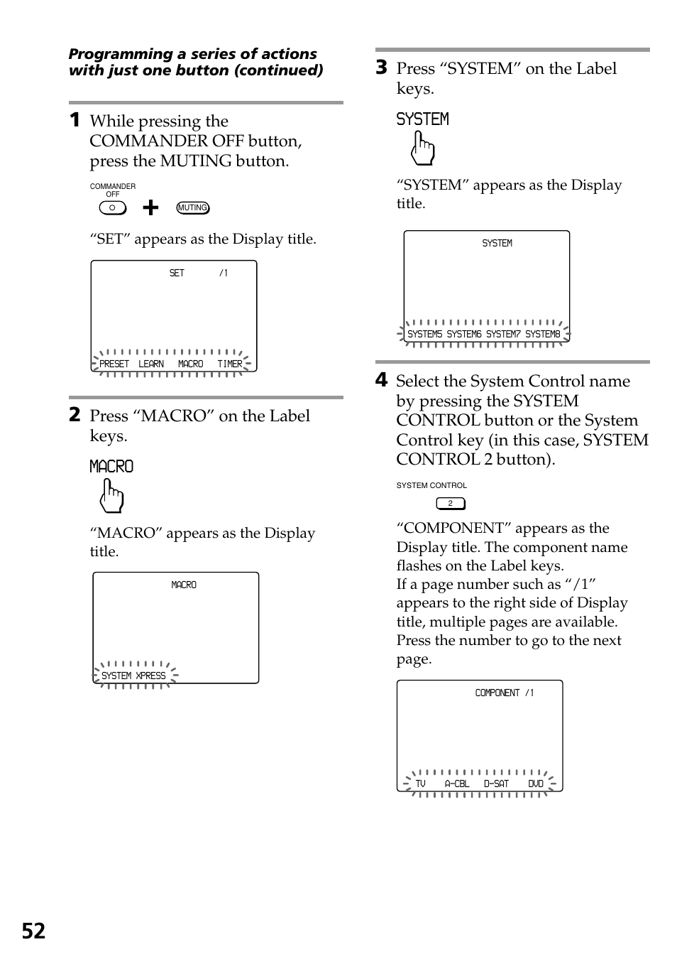 Macro, System, Press “macro” on the label keys | Press “system” on the label keys, Set” appears as the display title, Macro” appears as the display title, System” appears as the display title | Sony RM-AX4000A User Manual | Page 52 / 96