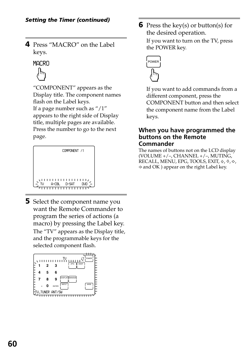 Macro, Press “macro” on the label keys, If you want to turn on the tv, press the power key | Setting the timer (continued) | Sony RM-AX4000A User Manual | Page 60 / 96