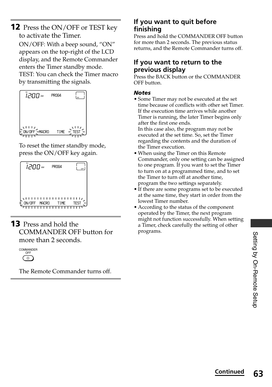 Press the on/off or test key to activate the timer, If you want to quit before finishing, If you want to return to the previous display | Setting b y on-remote setup, The remote commander turns off, Continued | Sony RM-AX4000A User Manual | Page 63 / 96