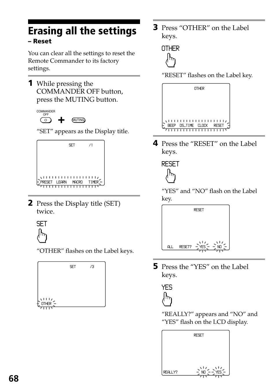 Erasing all the settings - reset, Erasing all the settings – reset, Erasing all the settings | Other, Press the display title (set) twice, Press “other” on the label keys, Press the “reset” on the label keys, Press the “yes” on the label keys, Reset, Set” appears as the display title | Sony RM-AX4000A User Manual | Page 68 / 96