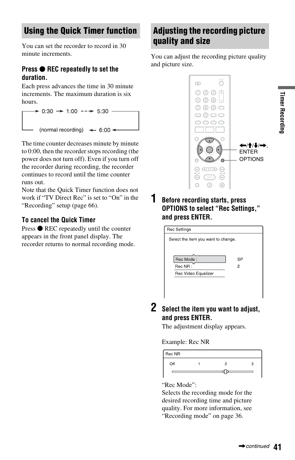 Using the quick timer function, Adjusting the recording picture quality and size | Sony RDR-GX120 User Manual | Page 41 / 88