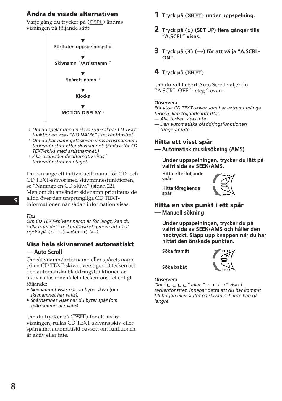 Hitta en viss punkt i ett spår — manuell sökning, Ändra de visade alternativen, Visa hela skivnamnet automatiskt — auto scroll | Sony CDX-C580R User Manual | Page 98 / 124