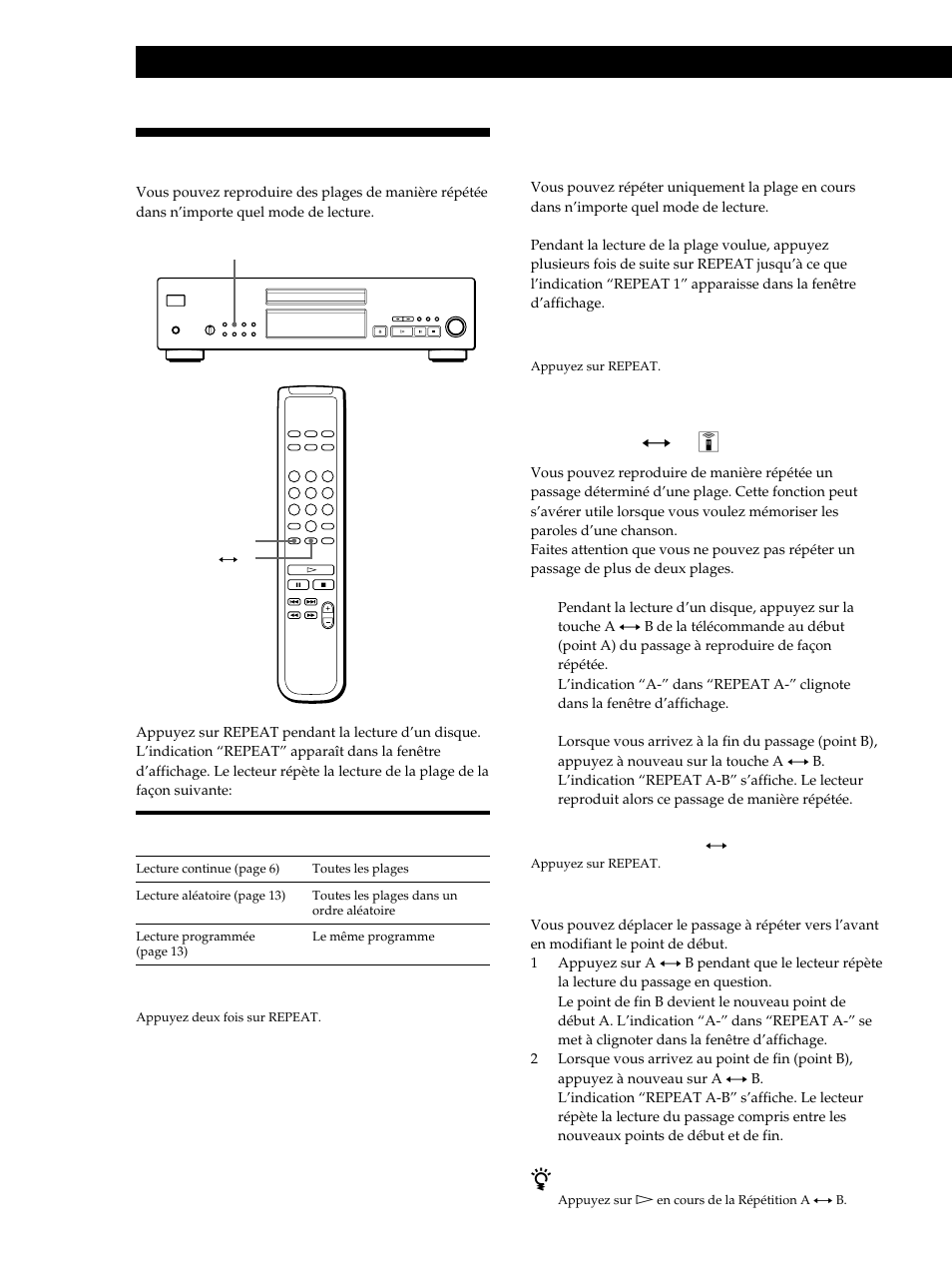 Lecture de plages répétée, Lecture de disques compacts, Répétition de la plage en cours (répétition 1) | Sony CDP-XB740 User Manual | Page 32 / 84