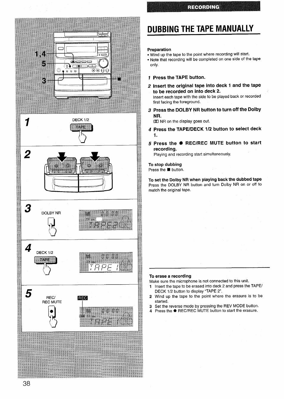 Dubbing the tape manually, Preparation, 1 press the tape button | 4 press the tape/deck 1/2 button to select deck, To stop dubbing, To erase a recording | Sony AIWA NSX-V50 User Manual | Page 38 / 72