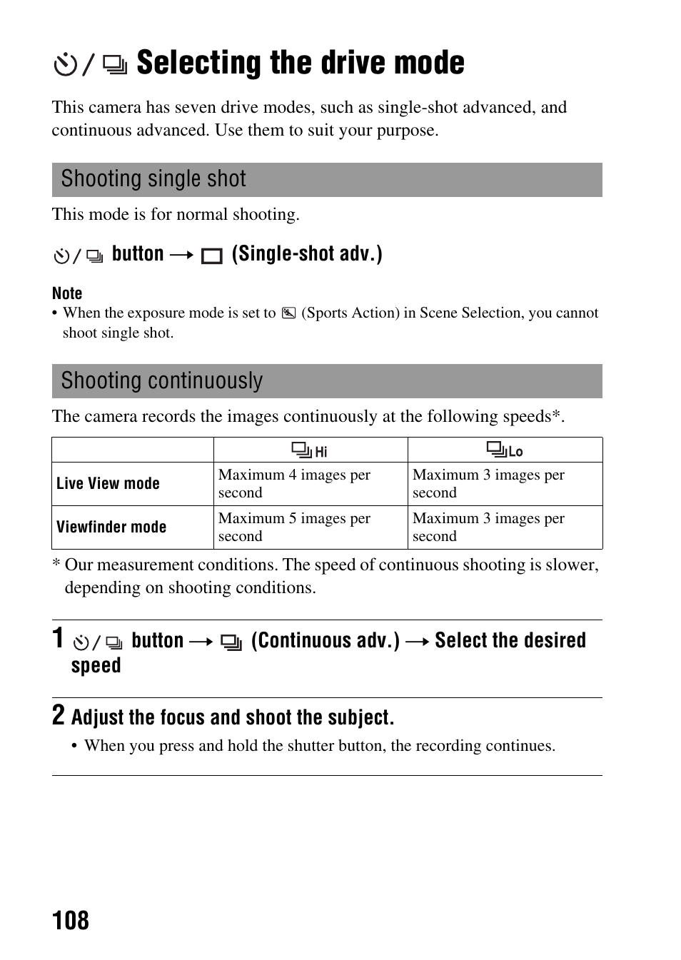 Selecting the drive mode, Shooting single shot, Shooting continuously | Shooting single shot shooting continuously, Tton (108), De (108), G (108) | Sony alpha DSLR-A500 User Manual | Page 108 / 178