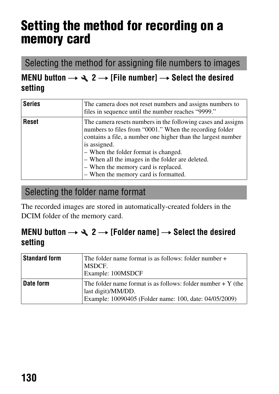 Setting the method for recording on a memory card, Ber (130), Lder name (130) | Selecting the folder name format | Sony alpha DSLR-A500 User Manual | Page 130 / 178