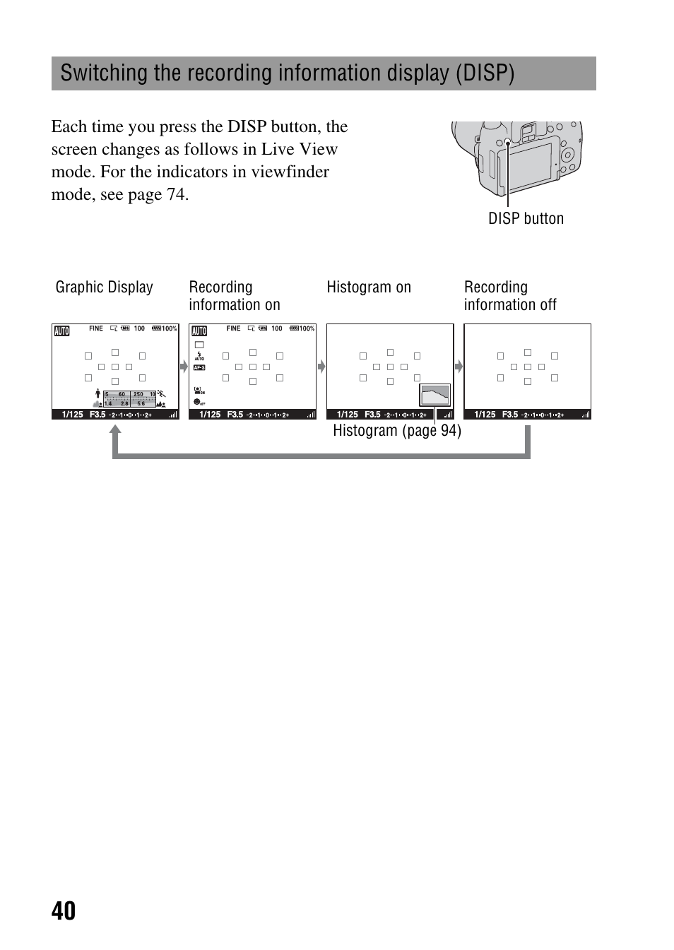 Switching the recording information display (disp), N (40 | Sony alpha DSLR-A500 User Manual | Page 40 / 178