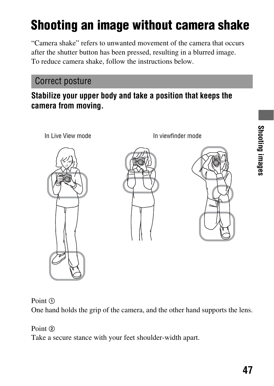 Shooting images, Shooting an image without camera shake, Correct posture | Sony alpha DSLR-A500 User Manual | Page 47 / 178