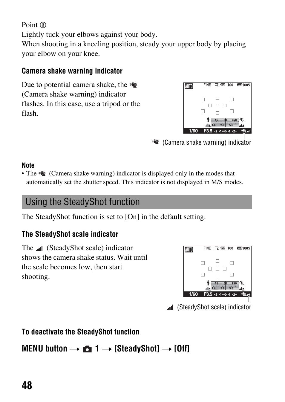 Using the steadyshot function, E (48), Menu button t 1 t [steadyshot] t [off | Sony alpha DSLR-A500 User Manual | Page 48 / 178