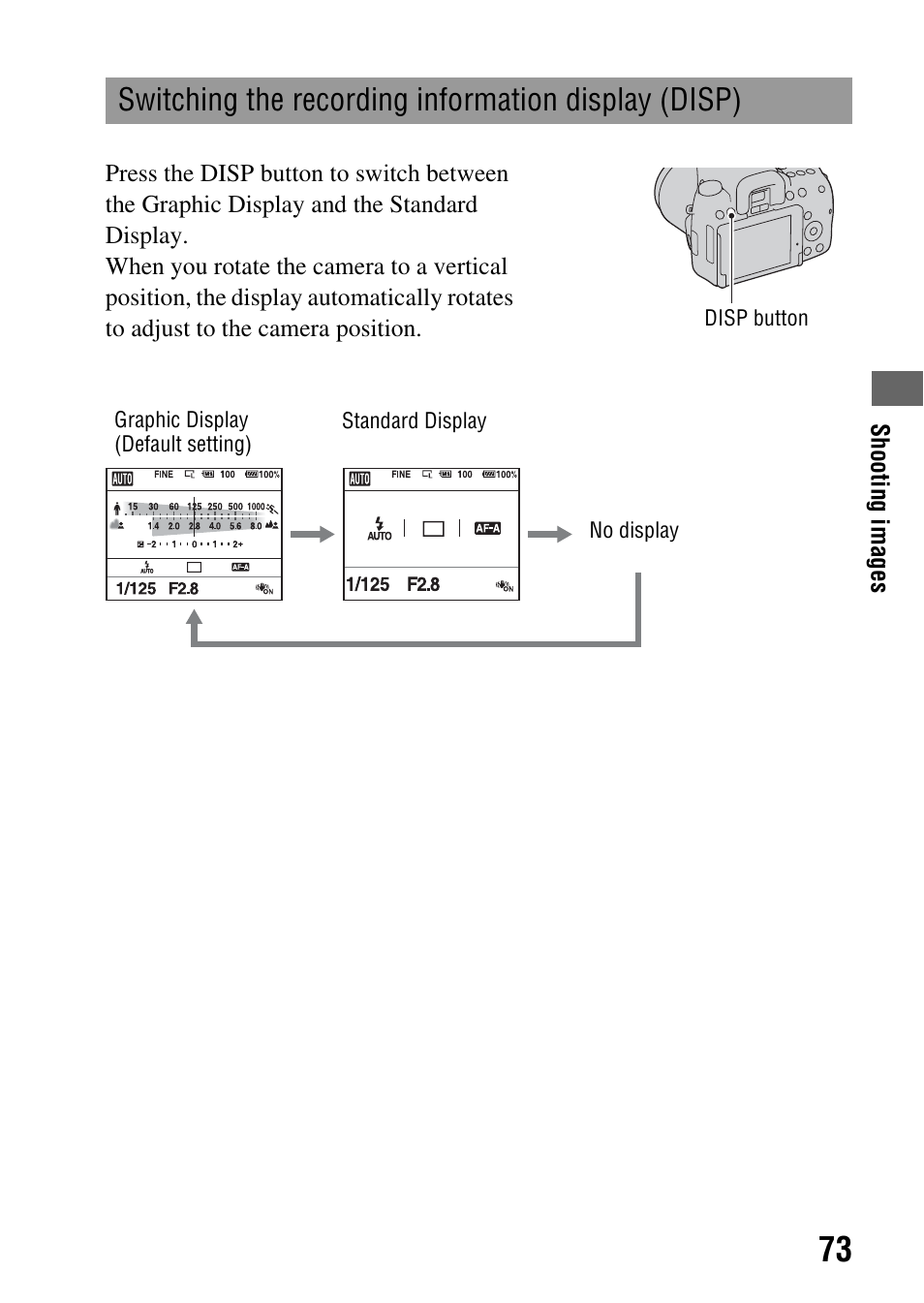 Switching the recording information display (disp) | Sony alpha DSLR-A500 User Manual | Page 73 / 178
