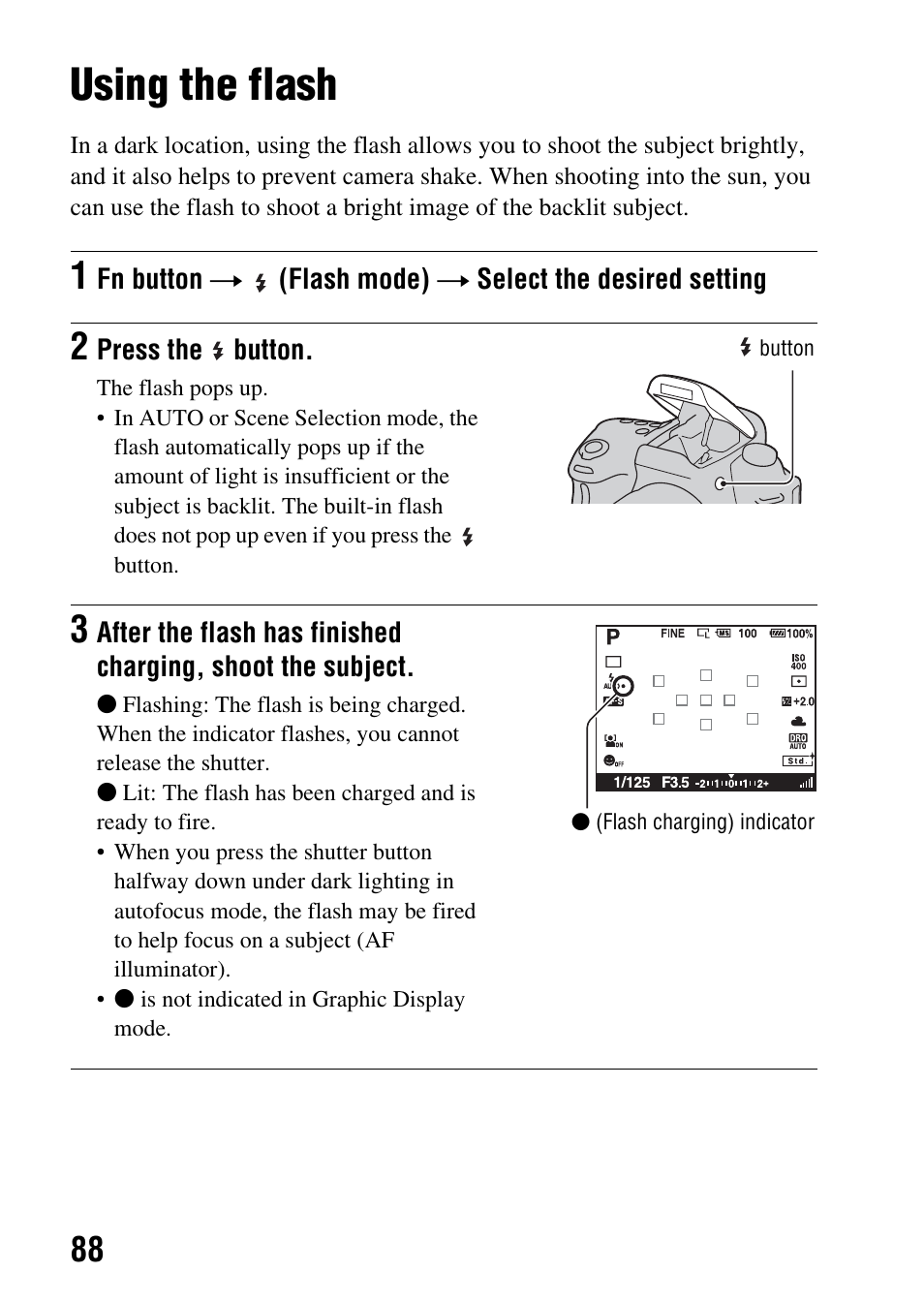 Using the flash, In flash* (88), N (88) | 88)/r, Ode (88), Ng (88) | Sony alpha DSLR-A500 User Manual | Page 88 / 178
