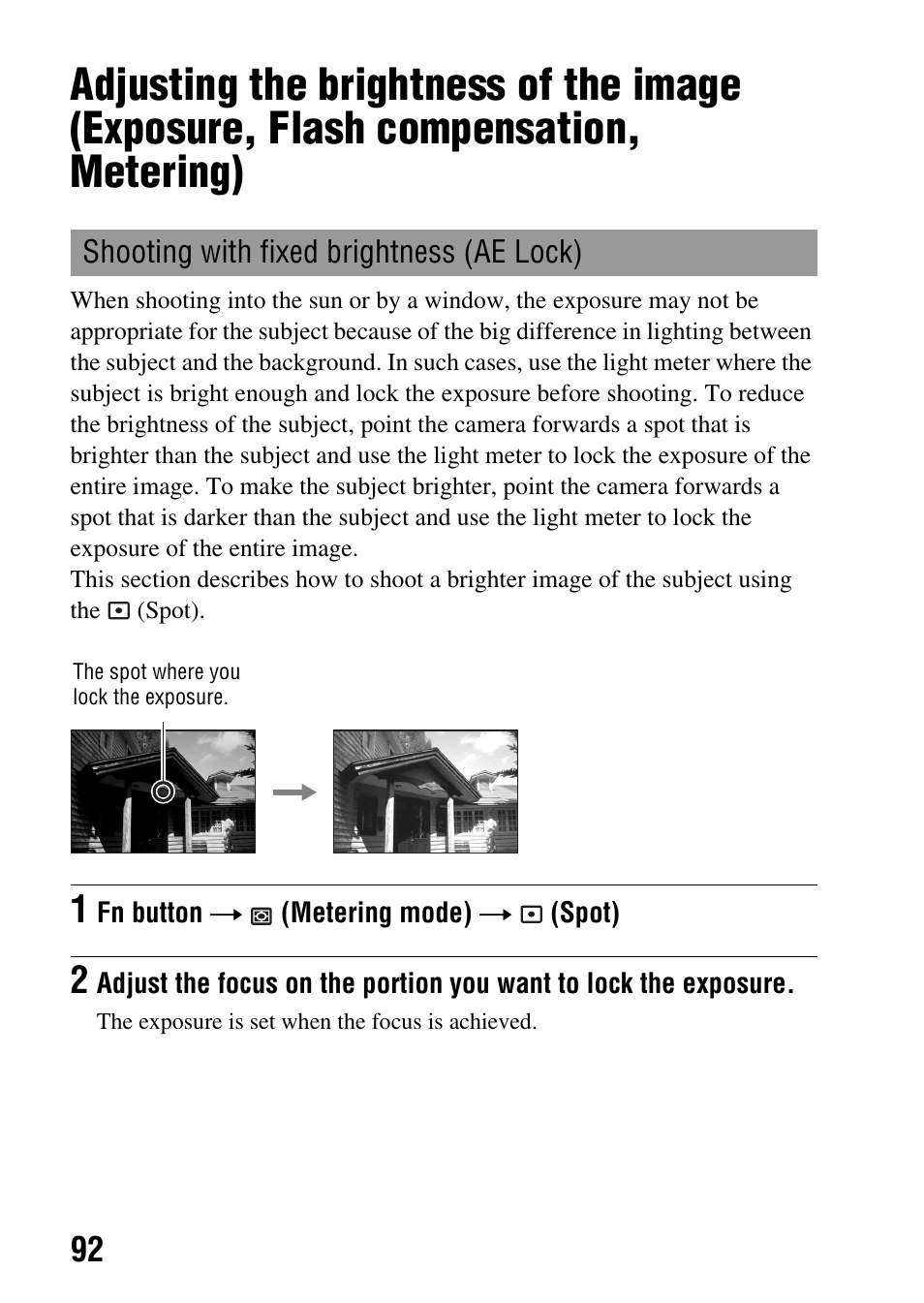 Shooting with fixed brightness (ae lock), Lock (92), On (92) | Sony alpha DSLR-A500 User Manual | Page 92 / 178