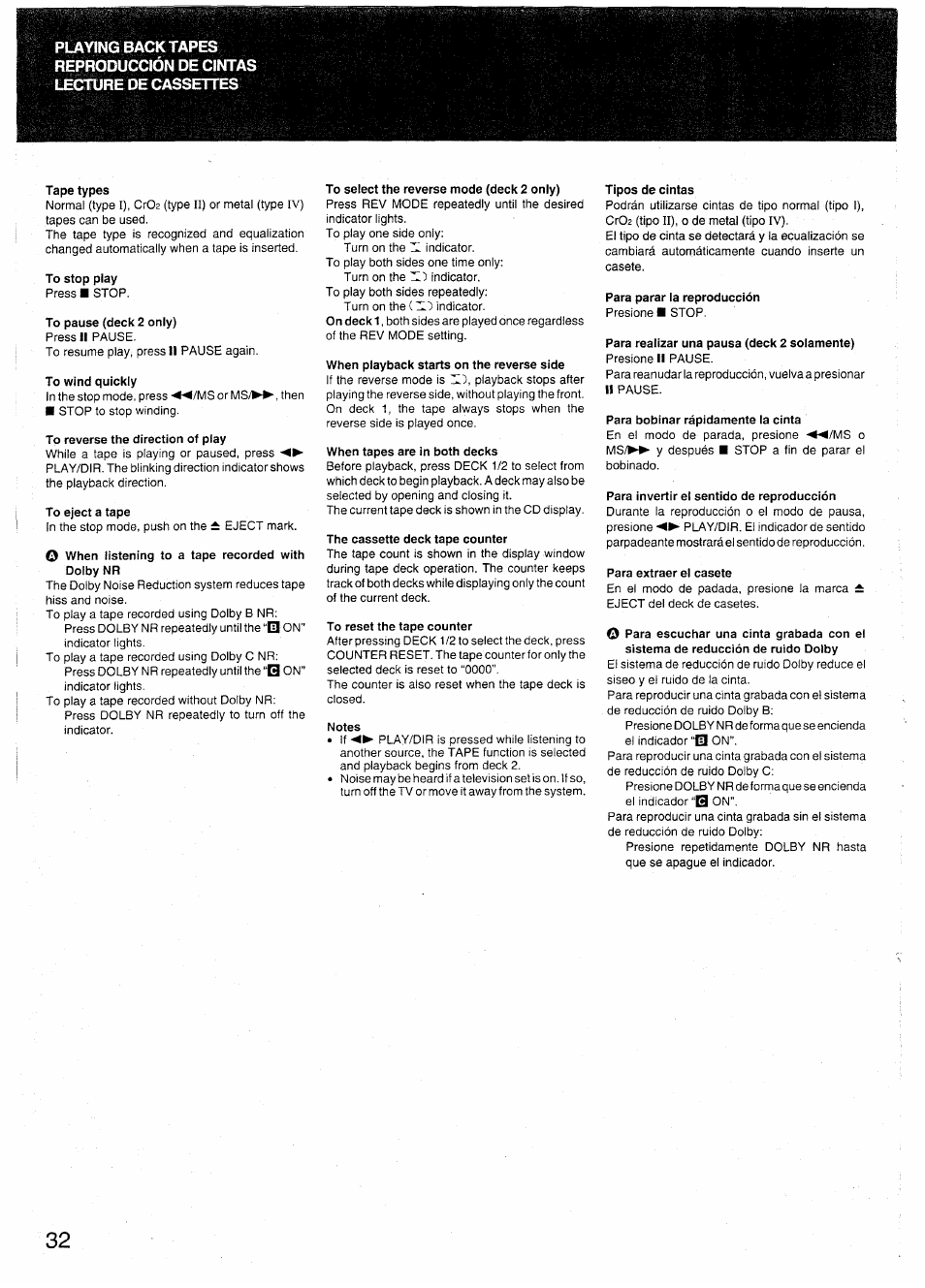 Tape types, To stop play, To pause (deck 2 only) | To wind quickly, To reverse the direction of play, To eject a tape, O when listening to a tape recorded with doiby nr, To select the reverse mode (deck 2 only), When playback starts on the reverse side, When tapes are in both decks | Sony SX-N737 User Manual | Page 32 / 72