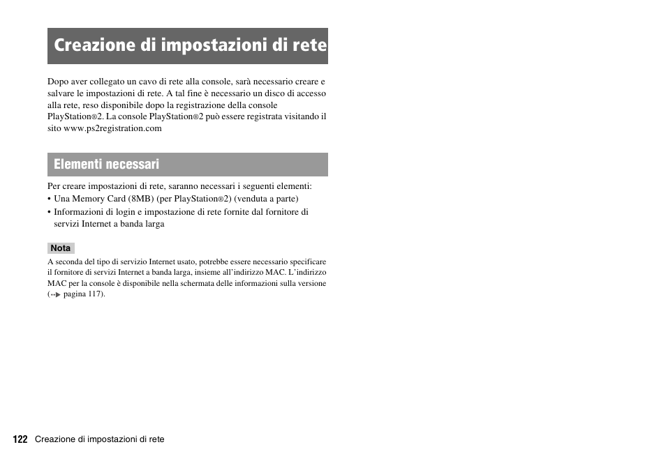 Creazione di impostazioni di rete, Elementi necessari | Sony PLAYSTATION 2 SCPH-90004 User Manual | Page 122 / 166