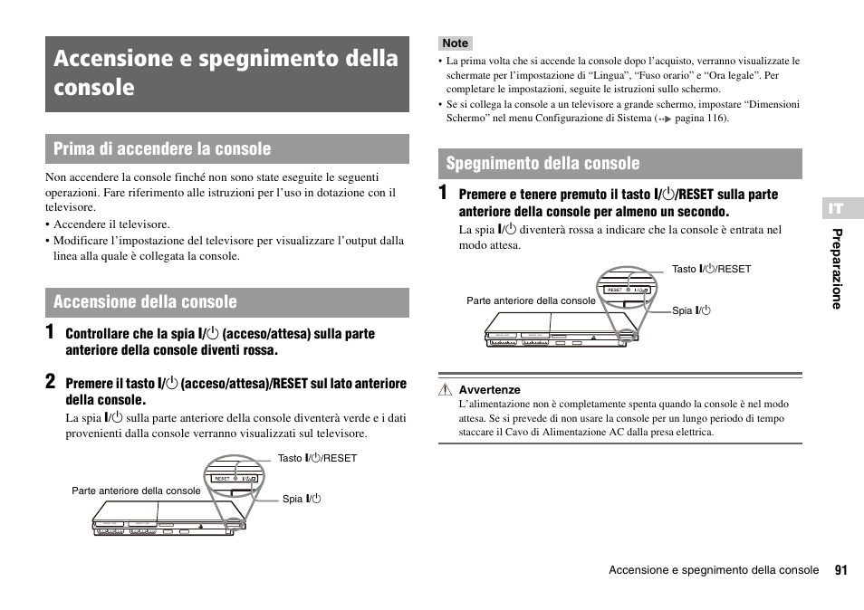 Accensione e spegnimento della console, Spegnimento della console | Sony PLAYSTATION 2 SCPH-90004 User Manual | Page 91 / 166