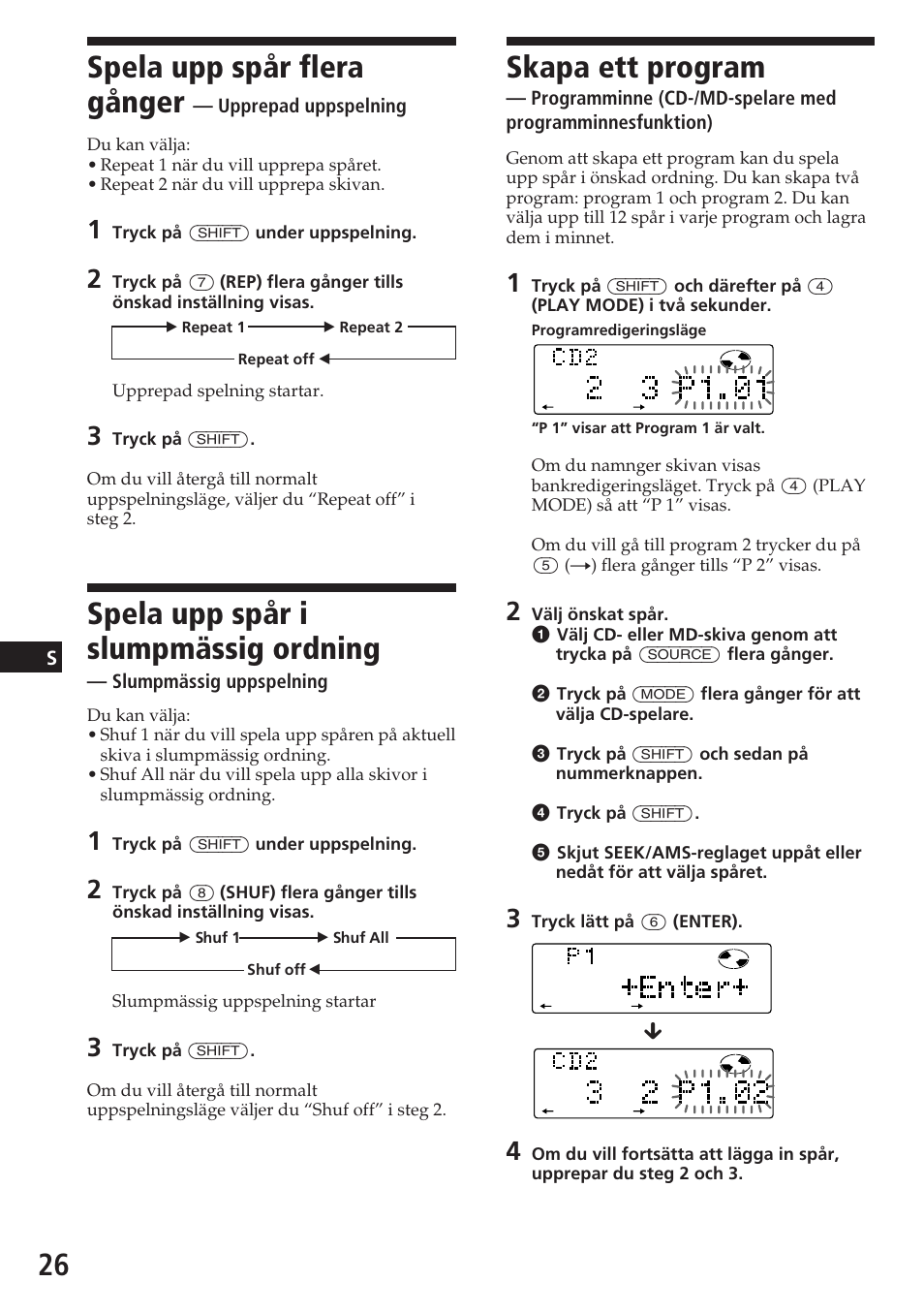 Skapa ett program, Spela upp spår flera gånger, Spela upp spår i slumpmässig ordning | Sony CDX-C780R User Manual | Page 134 / 144