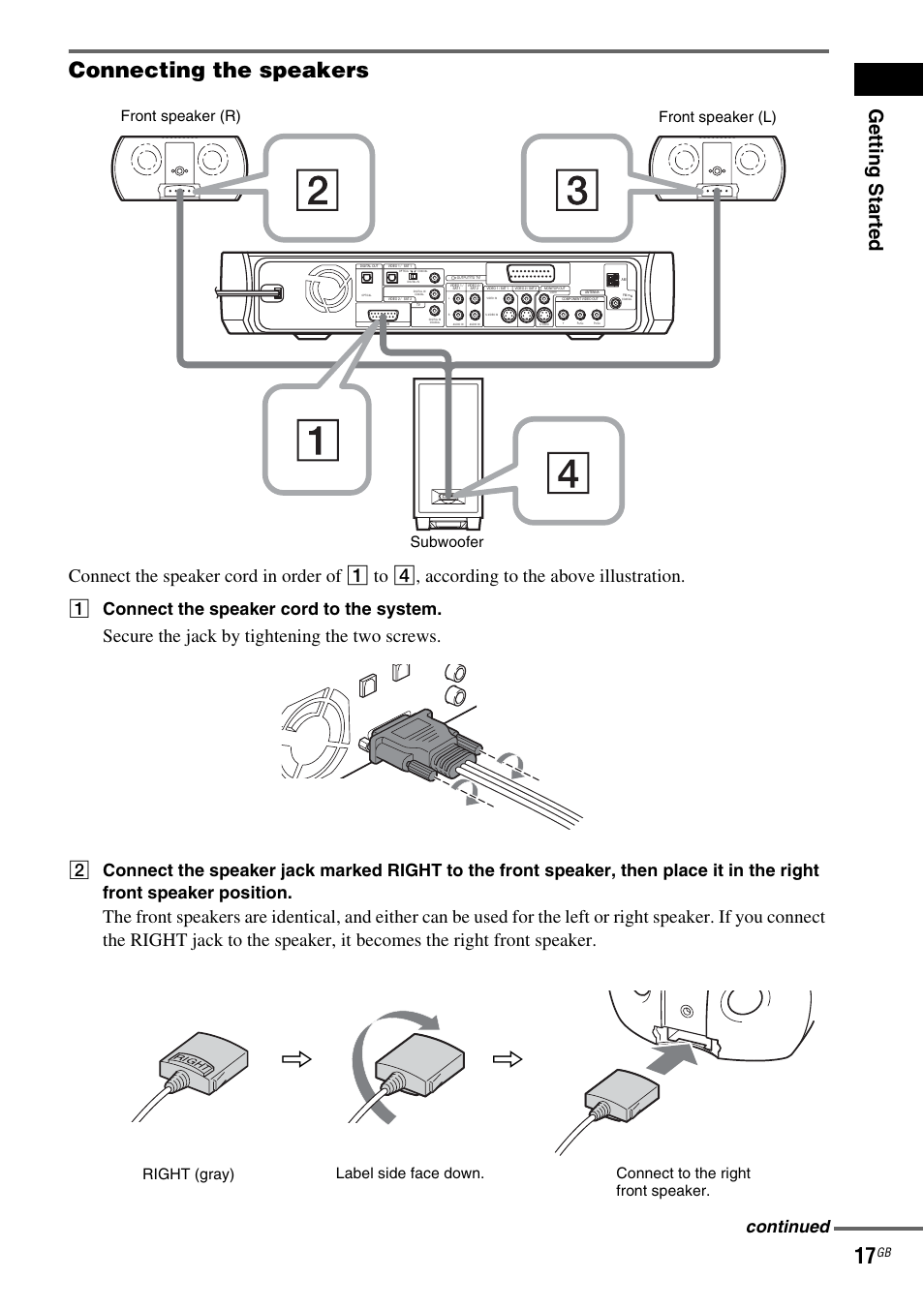 Connecting the speakers, Getting star ted, Secure the jack by tightening the two screws | A connect the speaker cord to the system, Continued | Sony DAV X1G User Manual | Page 17 / 103