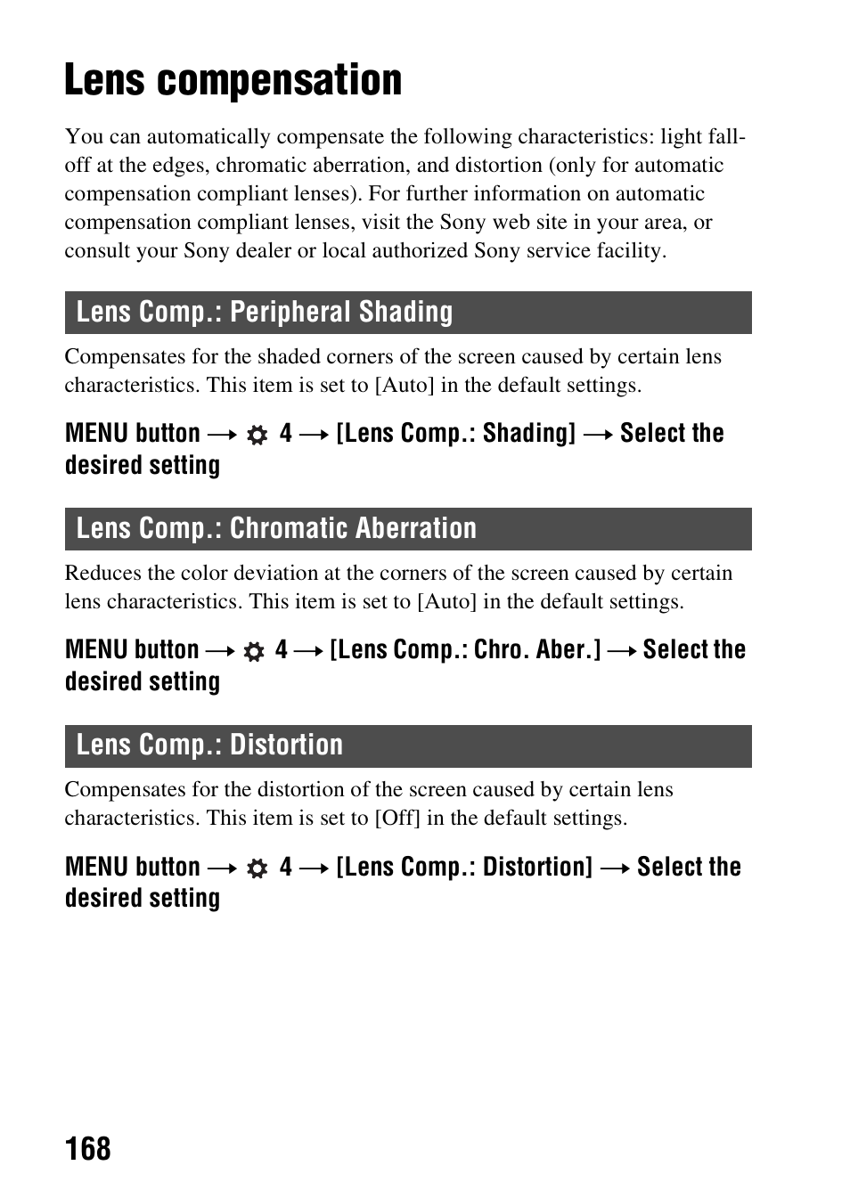 Lens compensation, Lens comp.: peripheral shading, Lens comp.: chromatic aberration | Lens comp.: distortion, R. (168), On (168) | Sony A57 User Manual | Page 168 / 215