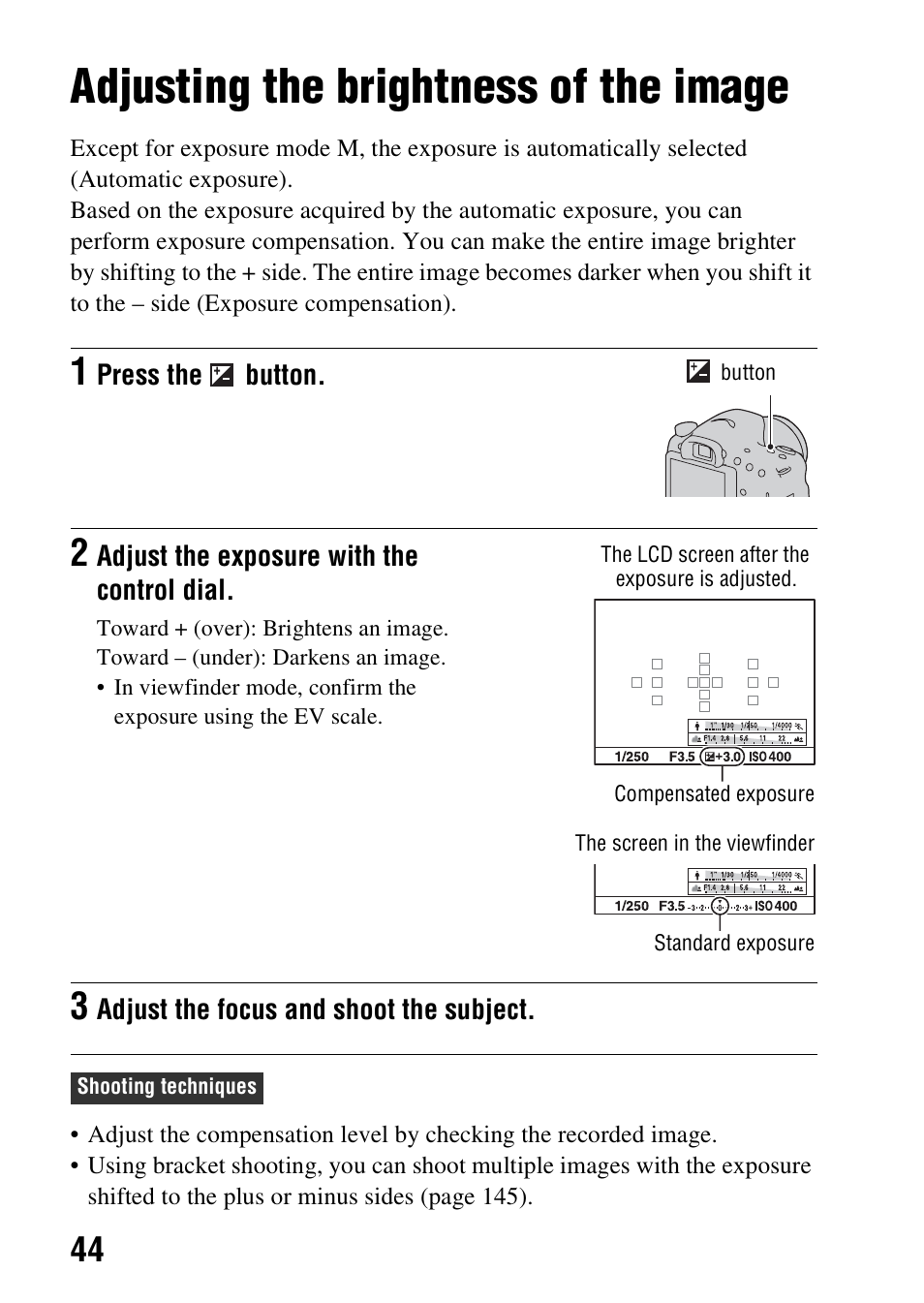 Adjusting the brightness of the image, On (44) | Sony A57 User Manual | Page 44 / 215