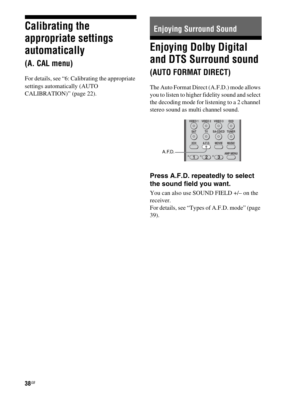 Enjoying surround sound, Calibrating the appropriate settings, Automatically (a. cal menu) | Enjoying dolby digital and dts surround, Sound (auto format direct), E 38, Calibrating the appropriate settings automatically, Enjoying dolby digital and dts surround sound, A. cal menu), Auto format direct) | Sony HT-SF1100 User Manual | Page 38 / 60