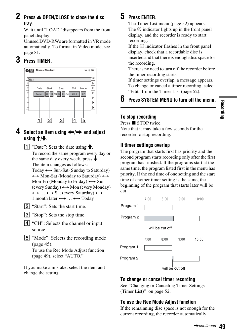 Press z open/close to close the disc tray, Press timer, Press enter | If timer settings overlap, Re co rd in g | Sony RDR-GX315 User Manual | Page 49 / 100