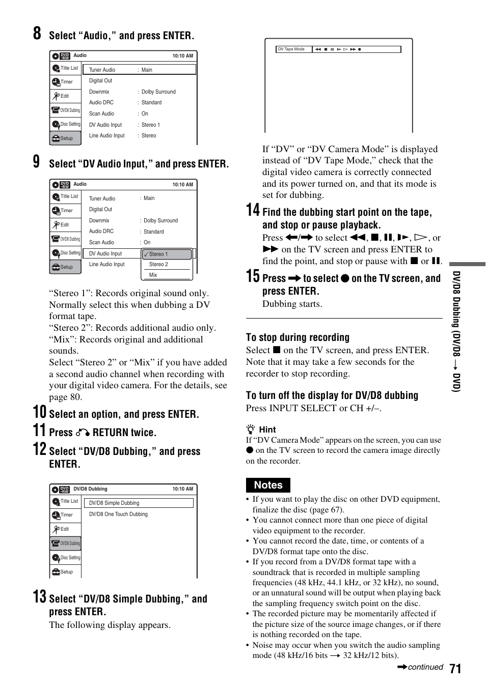 Select “audio,” and press enter, Select “dv audio input,” and press enter, Select an option, and press enter | Press o return twice, Select “dv/d8 dubbing,” and press enter, Select “dv/d8 simple dubbing,” and press enter, Dubbing starts, Press input select or ch | Sony RDR-GX315 User Manual | Page 71 / 100