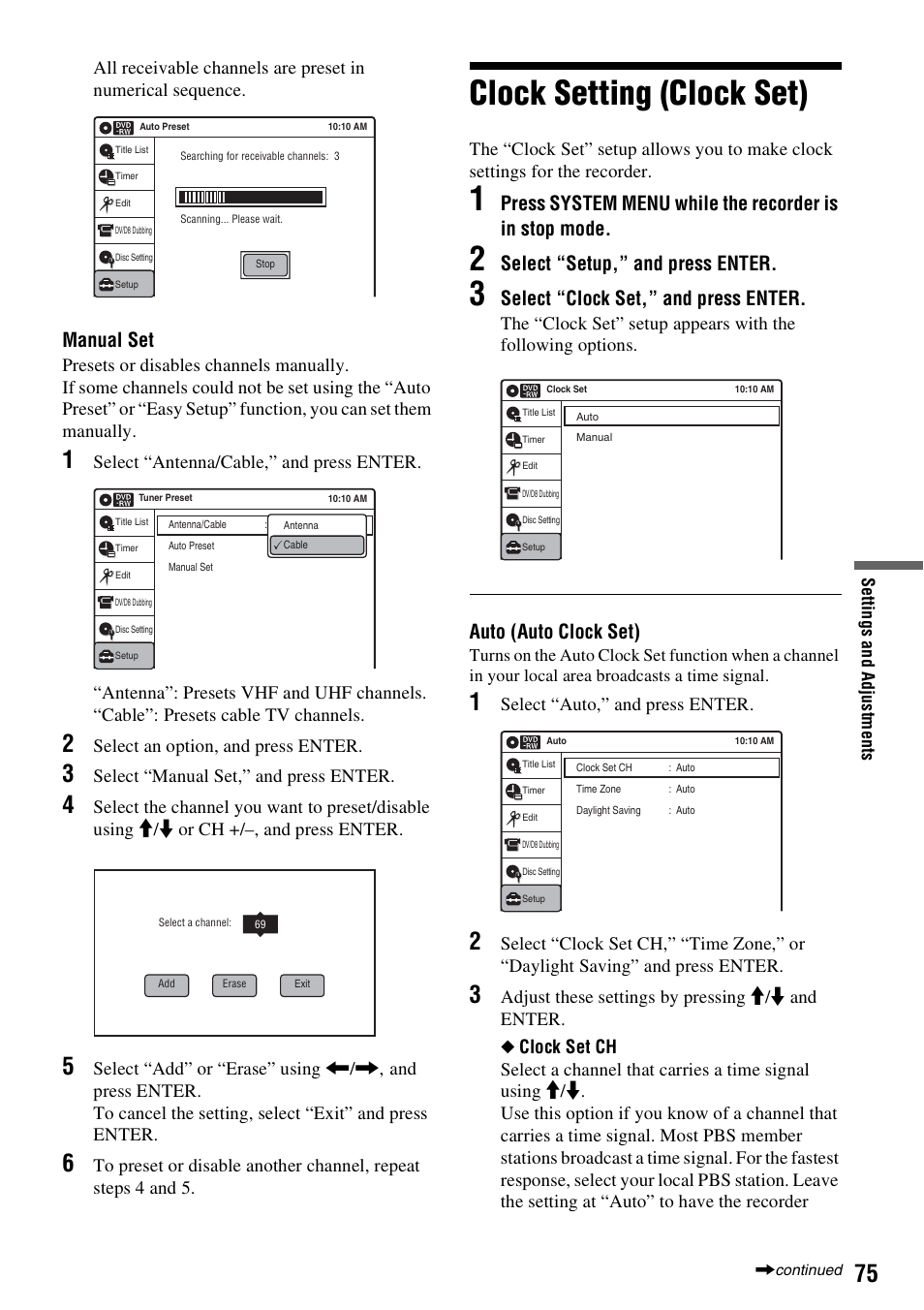 Clock setting (clock set), Manual set, Select “setup,” and press enter | Select “clock set,” and press enter, Auto (auto clock set), Select an option, and press enter, Select “manual set,” and press enter, Select “auto,” and press enter | Sony RDR-GX315 User Manual | Page 75 / 100