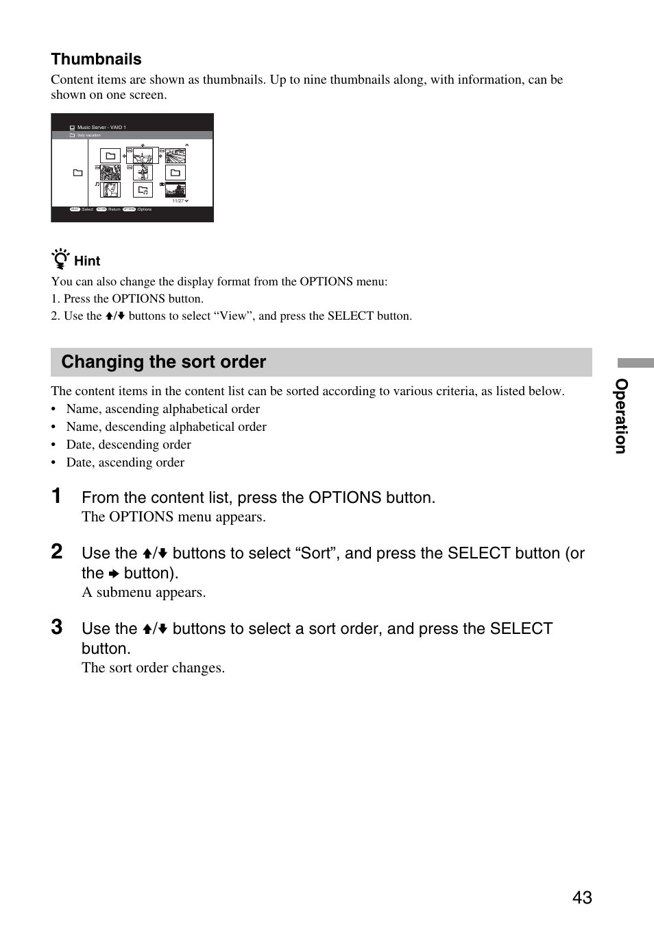 Changing the sort order, Operation, Thumbnails | The options menu appears, A submenu appears, The sort order changes | Sony VGP-MR100 User Manual | Page 43 / 69