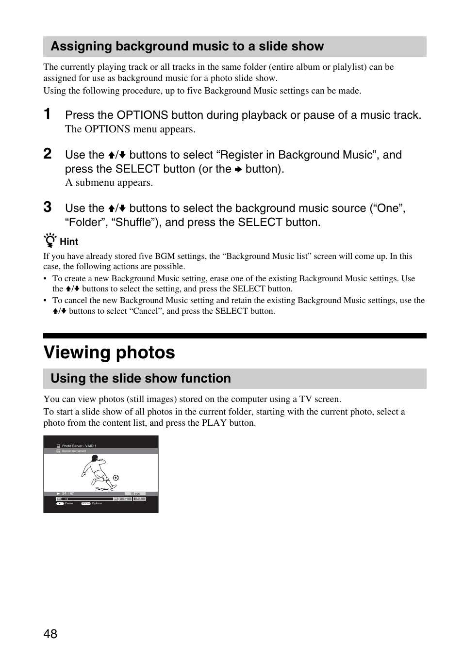 Assigning background music to a slide show, Viewing photos, Using the slide show function | Assigning background music to a, Slide show, 48 assigning background music to a slide show | Sony VGP-MR100 User Manual | Page 48 / 69