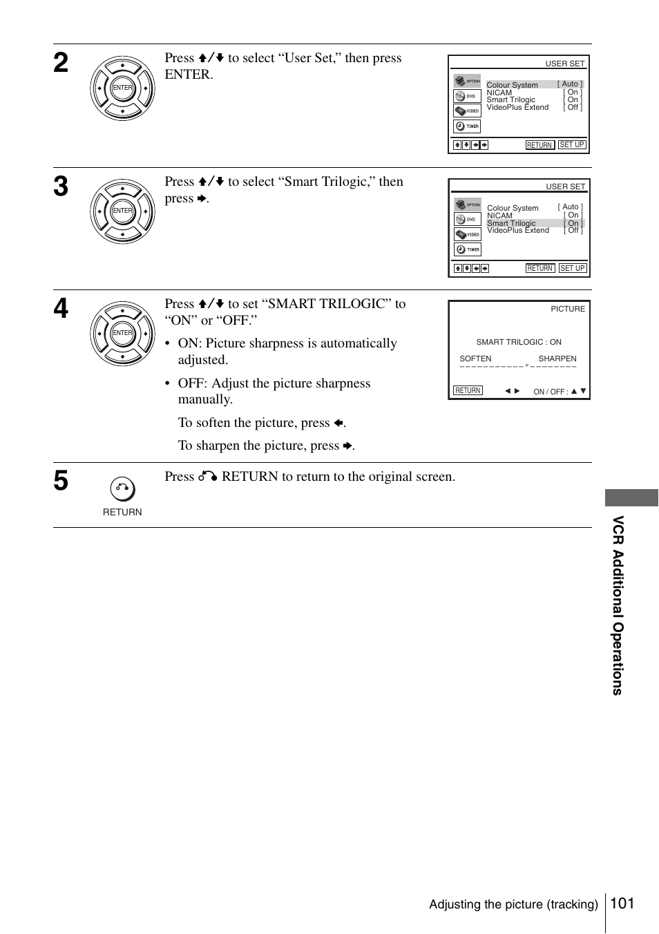 Press v/v to select “user set,” then press enter, Press v/v to select “smart trilogic,” then press b, Press o return to return to the original screen | Sony SLV-D980P User Manual | Page 101 / 124