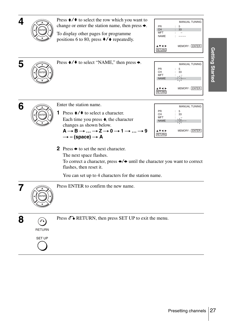 Getti ng sta rted, Press v/v to select “name,” then press b, Enter the station name | Press enter to confirm the new name, Press o return, then press set up to exit the menu | Sony SLV-D980P User Manual | Page 27 / 124