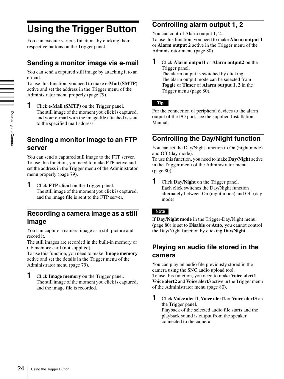 Using the trigger button, Sending a monitor image via e-mail, Sending a monitor image to an ftp server | Recording a camera image as a still image, Controlling alarm output 1, 2, Controlling the day/night function, Playing an audio file stored in the camera | Sony IPELA SNC-RH124 User Manual | Page 24 / 120