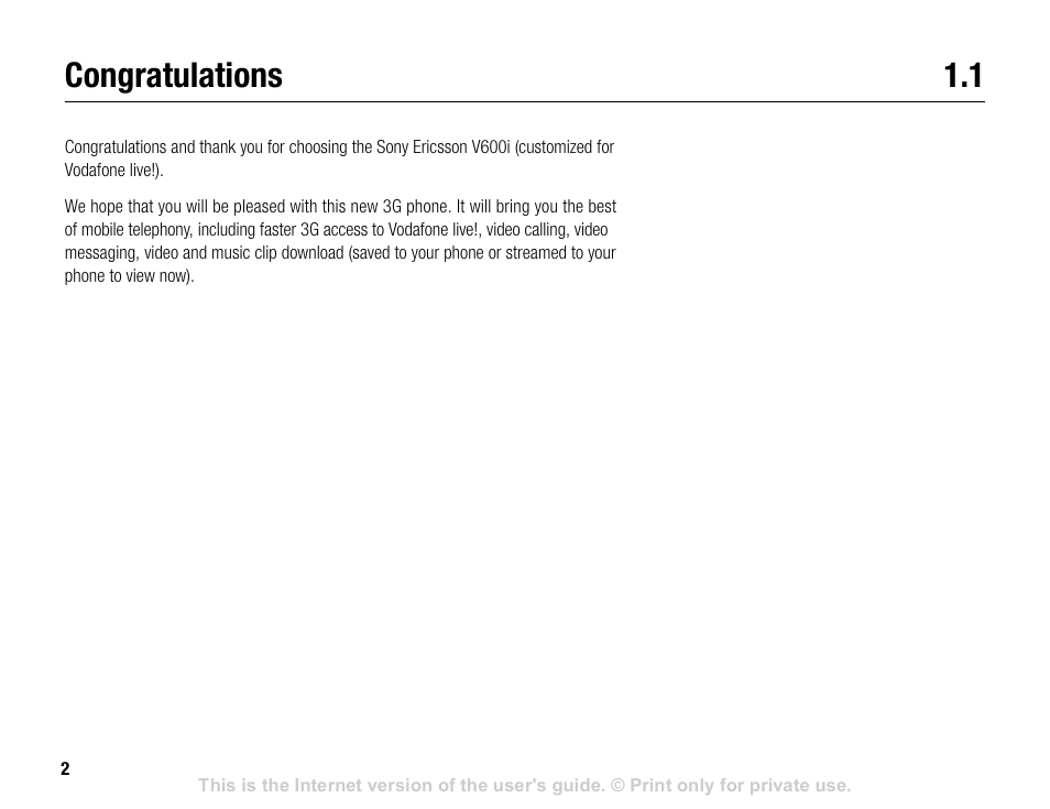 Congratulations 1.1 | Sony V600 User Manual | Page 2 / 174