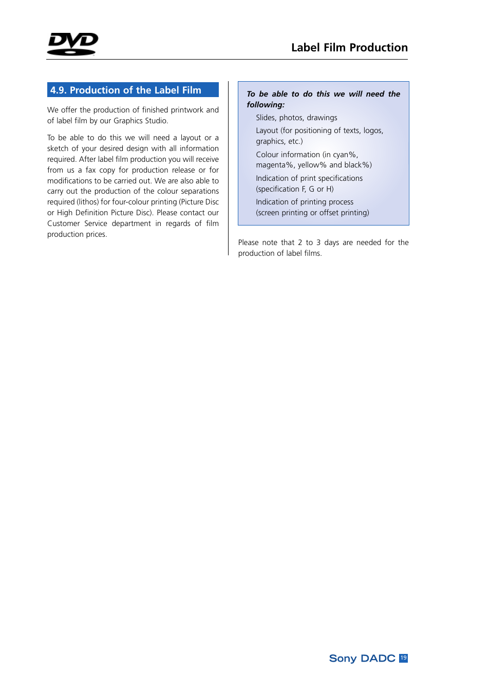 Production of the label film, Label film production | Sony DADC User Manual | Page 21 / 48