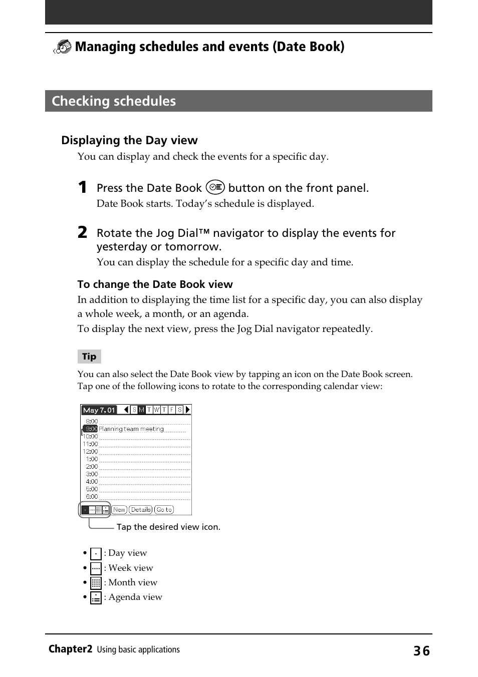 Checking schedules, Day view, 3 6 checking schedules | Managing schedules and events (date book) | Sony PEG-N710C User Manual | Page 36 / 218