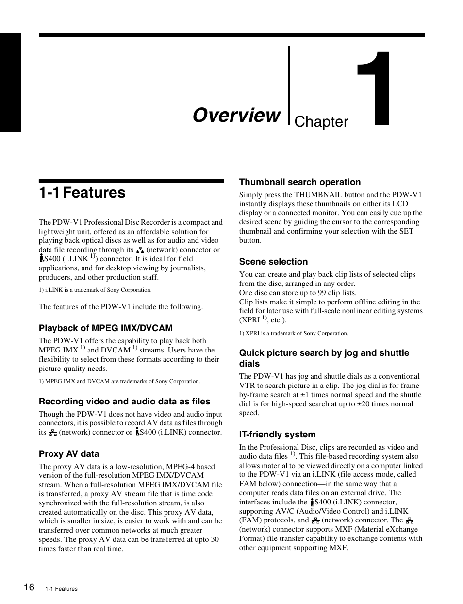 Chapter 1 overview, 1 features, Overview | Chapter | Sony PDW-V1 User Manual | Page 16 / 101