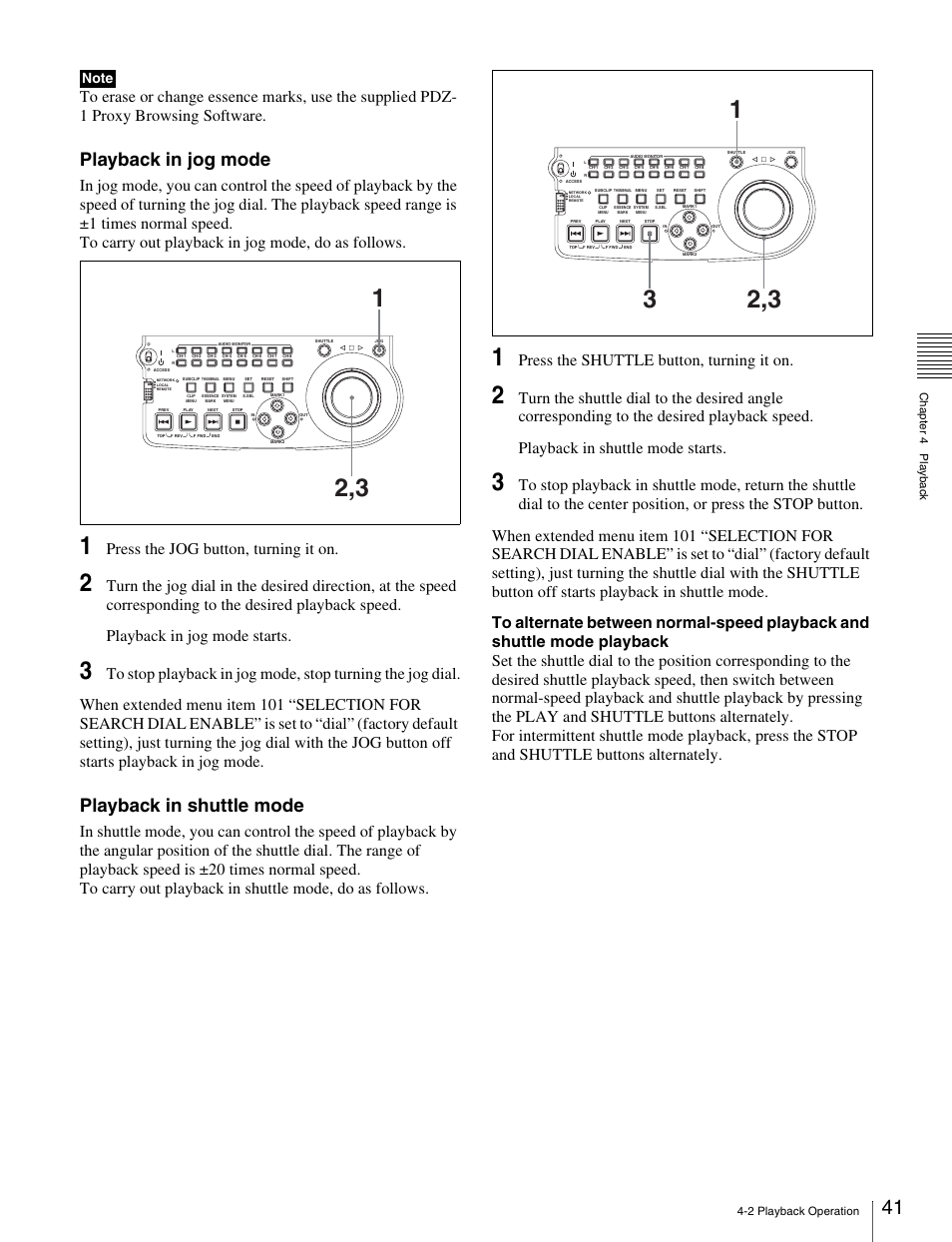 Playback in jog mode, Playback in shuttle mode, Press the jog button, turning it on | Press the shuttle button, turning it on | Sony PDW-V1 User Manual | Page 41 / 101