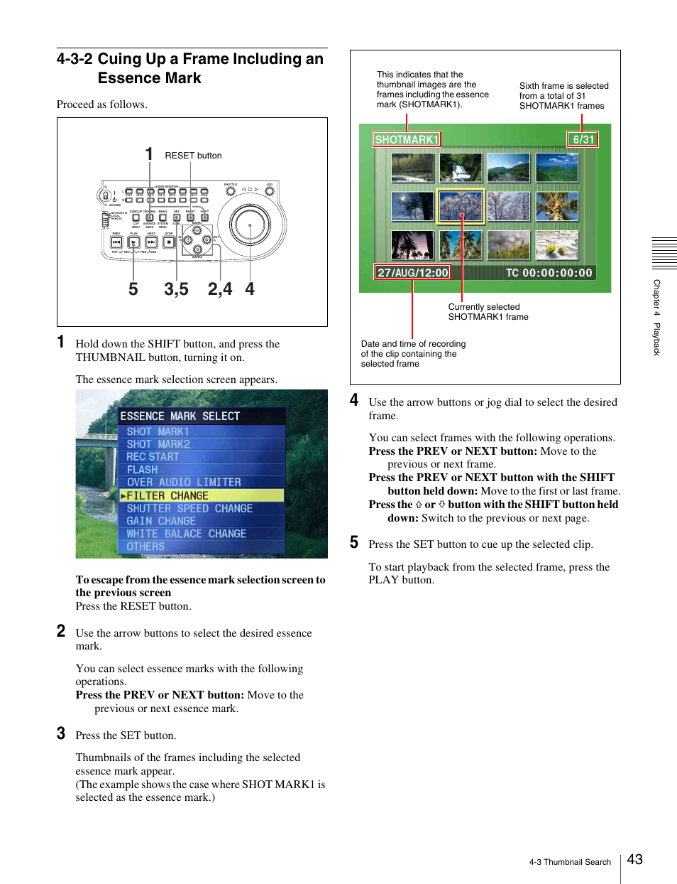 3-2 cuing up a frame including an essence mark, 3-2 cuing up a frame including an essence, Mark | Proceed as follows | Sony PDW-V1 User Manual | Page 43 / 101