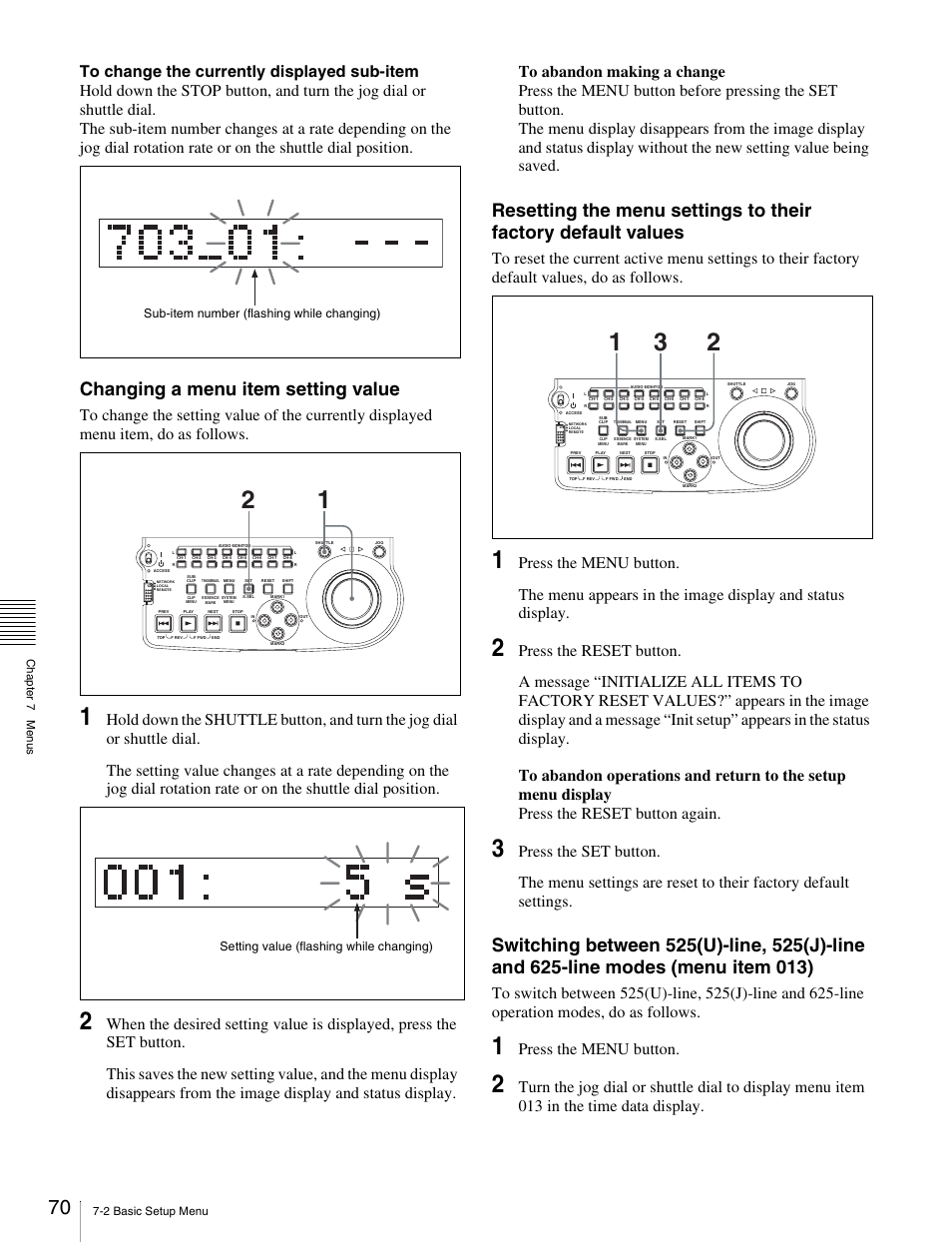 Changing a menu item setting value, Press the menu button, Sub-item number (flashing while changing) | Setting value (flashing while changing) | Sony PDW-V1 User Manual | Page 70 / 101