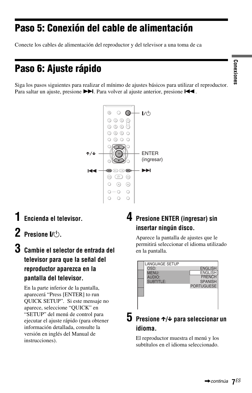 L1ac - paso 5: conexión del cable de alimentación, L1ac - paso 6: ajuste rápido, Paso 5: conexión del cable de alimentación | Paso 6: ajuste rápido | Sony DVP-NS57P User Manual | Page 79 / 84