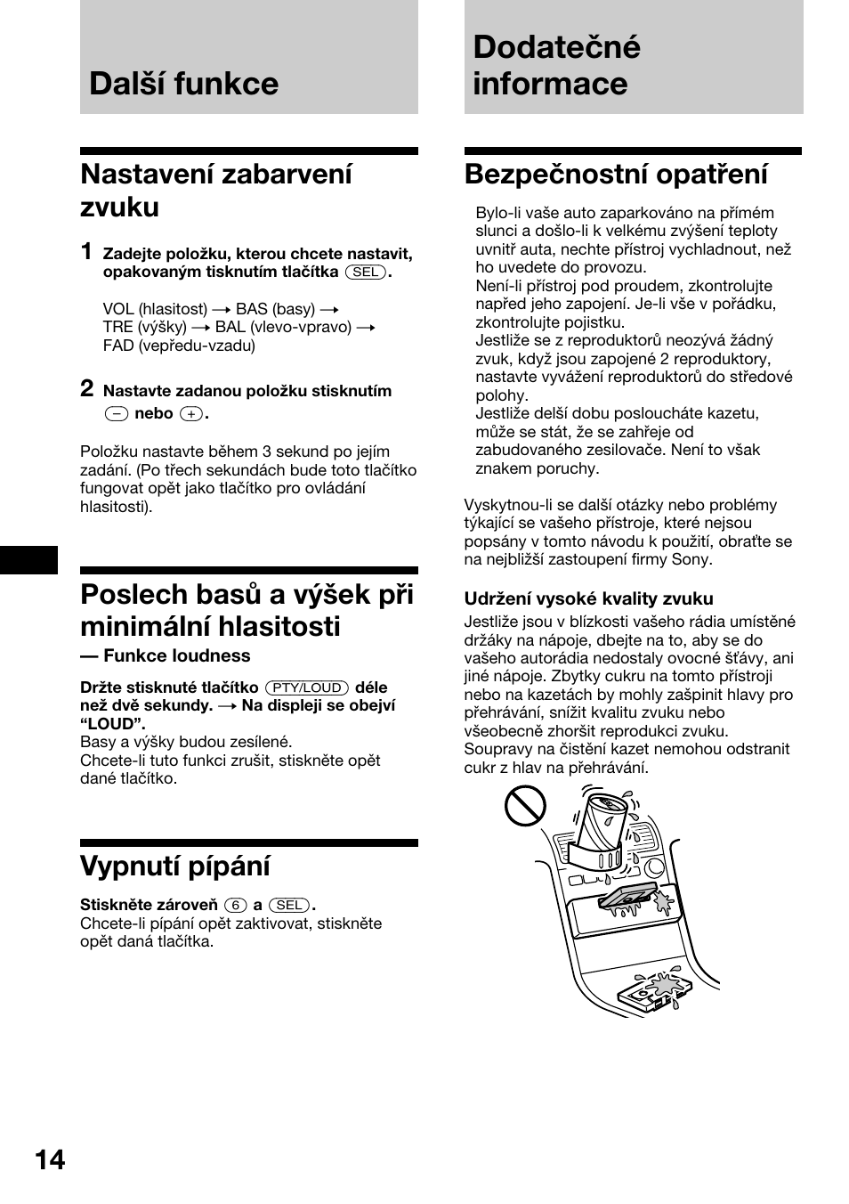 Dal ì funkce, Nastavenì zabarvenì zvuku, Vypnutì pìp·nì | Dodateënè informace, Bezpeënostnì opat¯enì, Funkce loudness, Vypnutí pípání, Bezpečnostní opatření, Dodatečné informace, Další funkce | Sony XR-1800R User Manual | Page 50 / 92