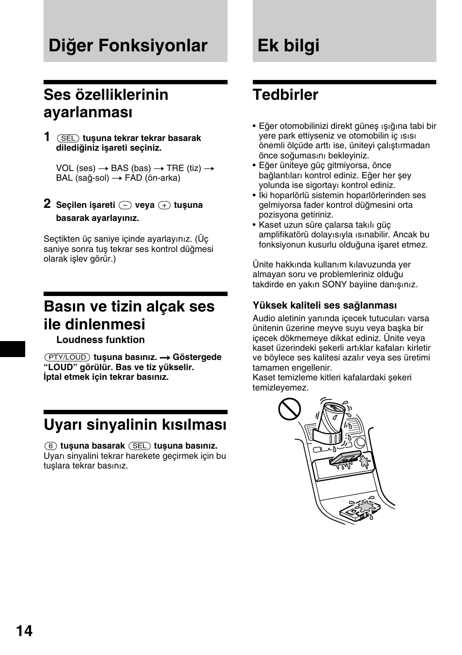 Di¤er fonksiyonlar, Ses özelliklerinin ayarlanmas, Uyar› sinyalinin k›s›lmas | Ek bilgi, Tedbirler, Loudness funktion, Uyarı sinyalinin kısılması, Diğer fonksiyonlar, Ses özelliklerinin ayarlanması, Basın ve tizin alçak ses ile dinlenmesi | Sony XR-1800R User Manual | Page 86 / 92