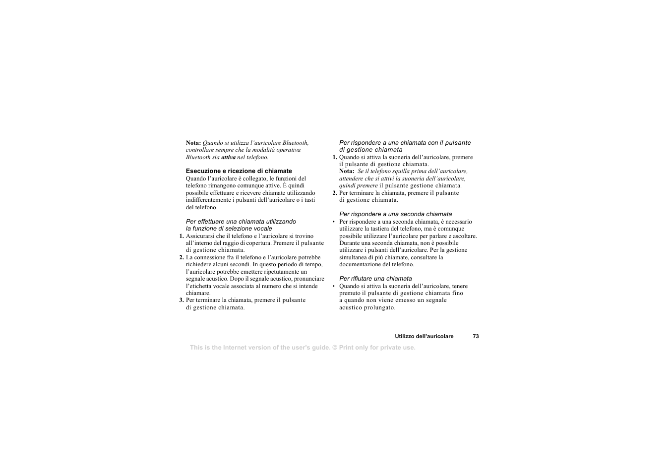 Esecuzione e ricezione di chiamate | Sony HBH-65 User Manual | Page 73 / 95