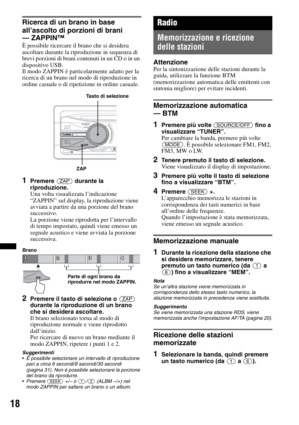 Radio, Memorizzazione e ricezione delle stazioni, Memorizzazione automatica - btm | Memorizzazione manuale, Ricezione delle stazioni memorizzate | Sony Bluetooth 4-158-429-31(1) User Manual | Page 130 / 196