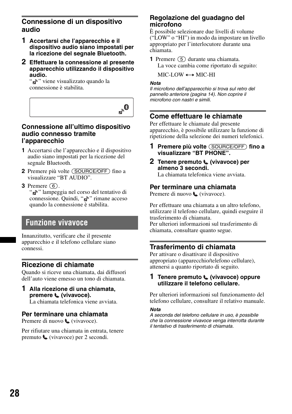 Connessione di un dispositivo audio, Funzione vivavoce, Ricezione di chiamate | Come effettuare le chiamate, Trasferimento di chiamata | Sony Bluetooth 4-158-429-31(1) User Manual | Page 140 / 196